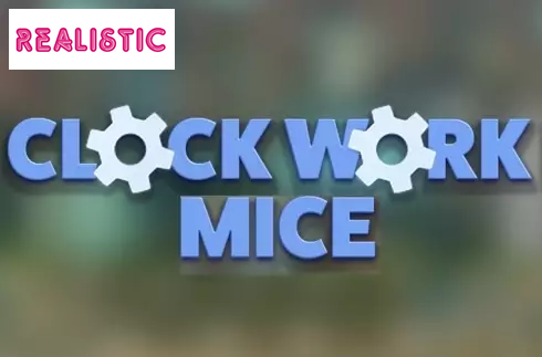 Clockwork Mice
